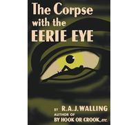 The Corpse with the Eerie Eye: A Tolefree Mystery