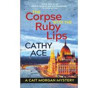 The Corpse with the Ruby Lips: 2nd Edition: 8 (The Cait Morgan Mysteries)