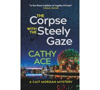 The Corpse with the Steely Gaze: 16 (The Cait Morgan Mysteries)
