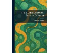 The Correction of Speech Defects