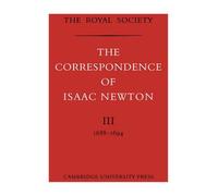 [(The Correspondence of Isaac Newton: Vol. 3)] [By (author) Sir Isaac Newton ] published on (October, 2008)