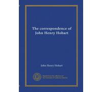 The correspondence of John Henry Hobart (v.4)