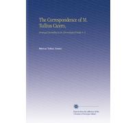 The Correspondence of M. Tullius Cicero,: Arranged According to Its Chronological Order V. 5