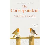 The Correspondent: A Novel