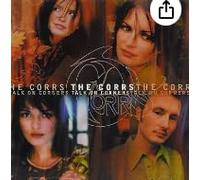 The Corrs - Talk on Corners
