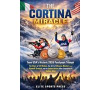 The Cortina Miracle: Team USA’s Historic 2026 Paralympic Triumph: The Story of 24 Medals, the Grit of Oksana Masters and Kendall Gretsch, and the Golden Heroes Who Conquered the Italian Alps