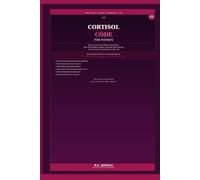 The Cortisol Code for Women: How to Calm Your Stress Hormones, Lose the Stubborn Weight, Reclaim Your Energy, and Feel Like Yourself Again After 40 (The Health Reset Series)