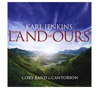 The Cory Band - Karl Jenkins: This Land of Ours