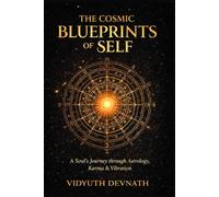 The Cosmic Blueprints Of Self