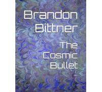 The Cosmic Bullet