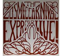 The Cosmic Carnival - The Cosmic Carnival Express - Live! [Vinilo]