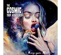 The Cosmic Trip Advisors - Wrong Again Albert Same, But Different