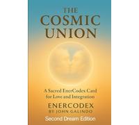 The Cosmic Union (EnerCodex - Sacred Mini Books)