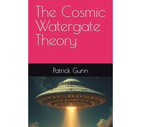 The Cosmic Watergate Theory