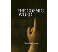 The Cosmic Word: A Contribution to Christian Esotericism