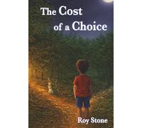 The Cost of a Choice: Milo and Jack Book 3