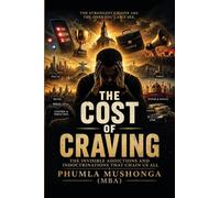 The Cost Of Craving