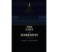 The Cost of Darkness: A Victoria Hale Novel (The Victoria Hale Series)