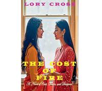 The Cost of Fire: 1 (Lory Cross)