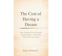 The Cost of Having a Dream: Why Purpose-Driven People Struggle More - Until They Find Their Sweet Spot