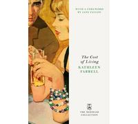 The Cost of Living: A Witty and Bold Tale of Women’s Lives in Mid-Century London. Foreword by Jane Fallon (The Mermaid Collection)