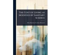 The Cost of Living as Modified by Sanitary Science