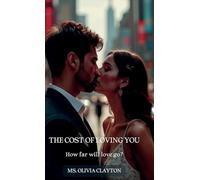 The Cost of Loving You, how far will love go?