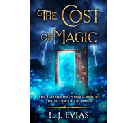 The Cost of Magic: The Gathering Storm before The Intrigue of Magic