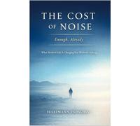 The Cost of Noise: Enough, Already