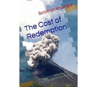 The Cost of Redemption: A Journey to Reclaim Your Future and Redefine Yourself