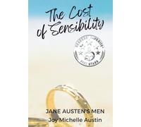 The Cost of Sensibility: A Story of Second Chances, Friendship, and the Power of Grace (Half Agony, Half Hope)