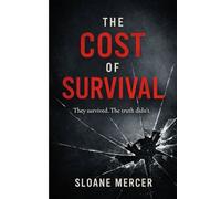 The Cost of Survival