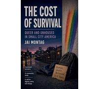 The Cost of Survival: Queer and Unhoused in Small City America