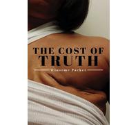 The Cost of Truth
