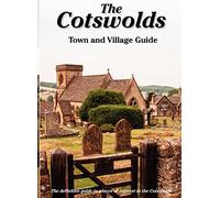 The Cotswolds Town and Village Guide: The Definitive Guide to Places of Interest in the Cotswolds (Driveabout) [Idioma Inglés]