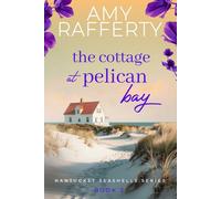 The Cottage at Pelican Bay (Nantucket Seashells Series)