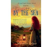 The Cottage by the Sea: 1 (The Soul Cycle)