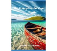 The Cottages at the Cape: Margie's Summer Getaway