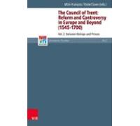 The Council Of Trent: Reform And Controversy In Europe And Beyond (154