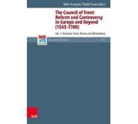 The Council Of Trent: Reform And Controversy In Europe And Beyond (154
