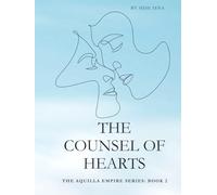 The Counsel of Hearts (The Aquilla Empire Series)