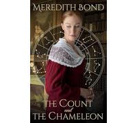 The Count and the Chameleon: A Sweet Regency Romance: 3 (Zodiac Regency)