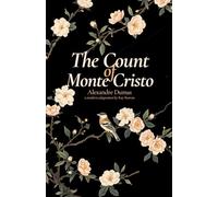 The Count of Monte Cristo: A Modern English Adaptation