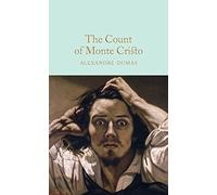 The count of Monte Cristo: Alexandre Dumas (Macmillan Collector's Library)