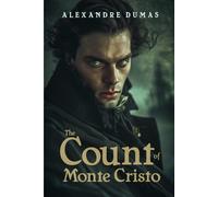 The Count of Monte Cristo: Original, Unabridged Volumes I, II, III, IV & V with Over 300 Original Illustrations