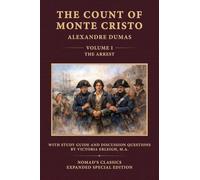 The Count of Monte Cristo: Reading Edition, Volume I: 1 (Nomad's Classics: Behemoth Reading Edition)