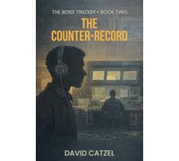 The Counter-Record (THE BOSS TRILOGY)