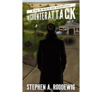 The Counterattack: Dick Winchester Book 2 (Dick Winchester Adventures)
