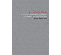 The Counterpunch (and Other Horizontal Poems)/El Contragolpe (y Otros Poemas Horizontales)