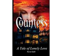 The COUNTESS: A Tale of Lonely Love